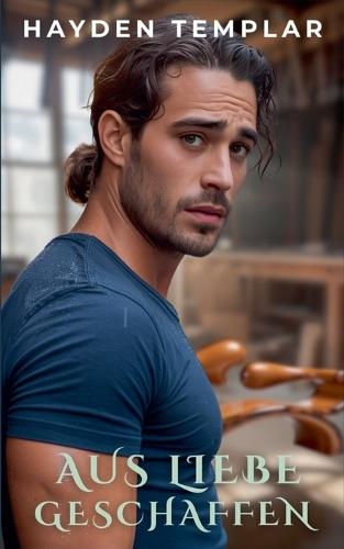 Aus Liebe geschaffen