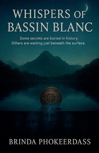 Whispers of Bassin Blanc