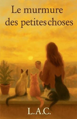 Le murmure des petites choses