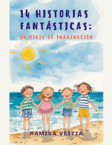 14 Historias Fantásticas: Un Viaje de Imaginación