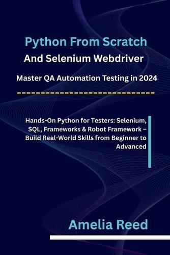 Python From Scratch & Selenium Webdriver