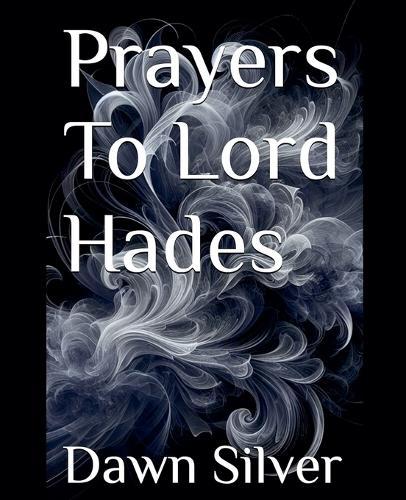 Prayers To Lord Hades