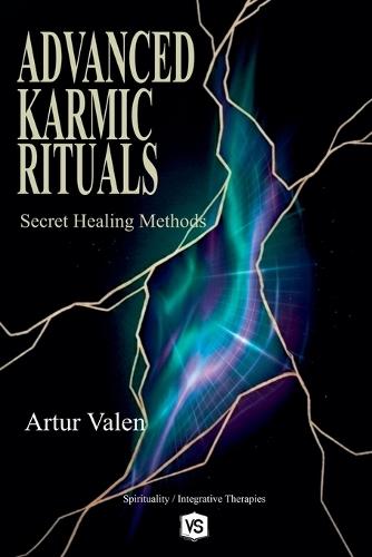 Advanced Karmic Rituals - Secret Healing Methods