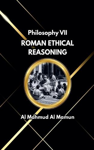 Roman Ethical Reasoning
