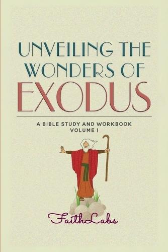 Unveiling the Wonders of Exodus