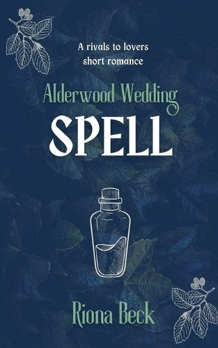 Spell: a Rivals to Lovers Short Romance