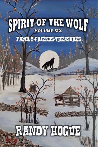 Spirit of the Wolf - Family-Friends-Treasures