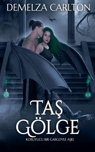 Ta&#351; Gölge: Koruyucu Bir Gargoyle A&#351;k&#305;