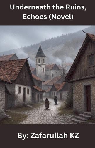 Underneath the Ruins, Echoes