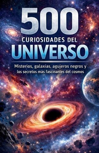 500 Curiosidades del Universo