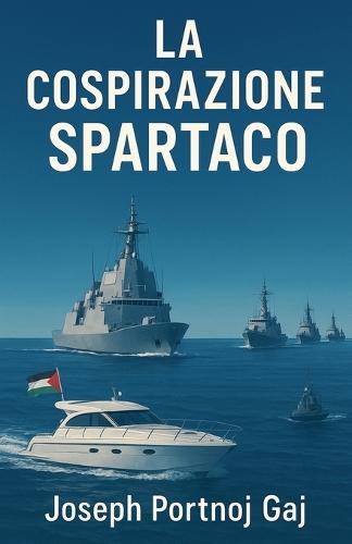 La Conspirazione Spartaco