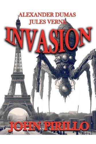 Alexander Dumas and Jules Verne, Invasion