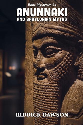 Anunnaki and Babylonian Myths