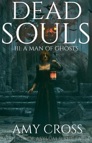 A Man of Ghosts