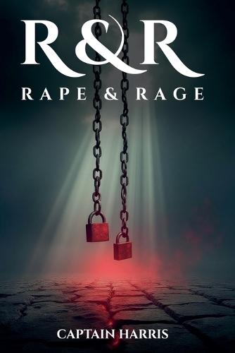 R & R Rape & Rage