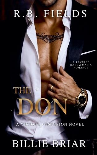 The Don: A Reverse Harem Mafia Romance
