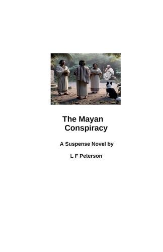 The Mayan Conspiracy
