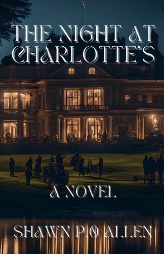 The Night At Charlotte's