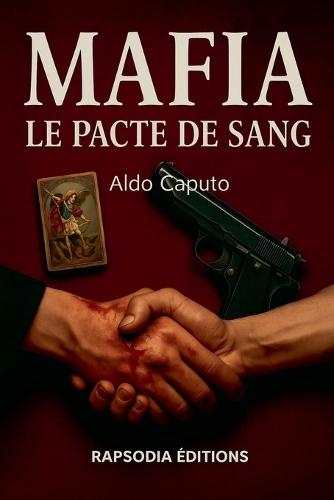Mafia: le pacte de sang