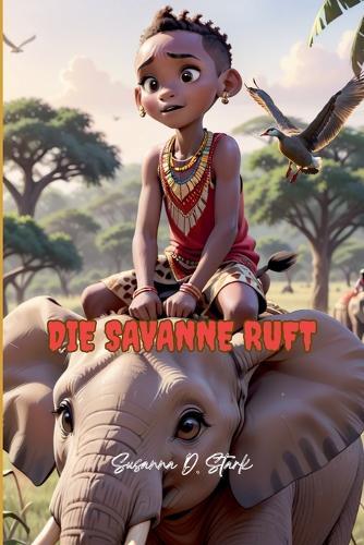 Die Savanne ruft