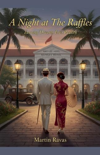 A Night at The Raffles