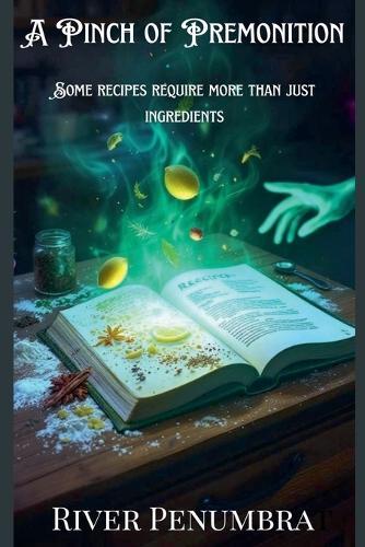 A Pinch of Premonition