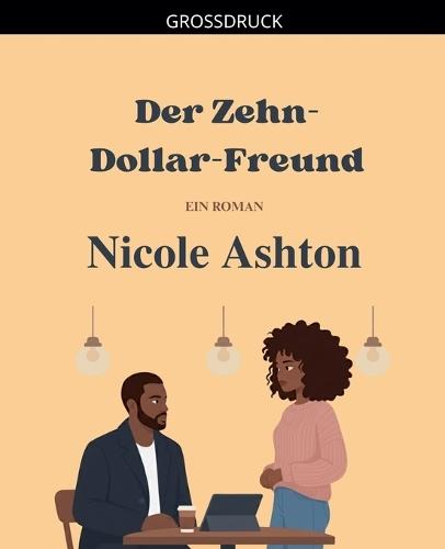 Der Zehn-Dollar-Freund
