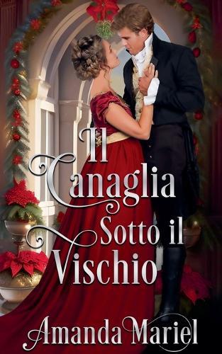 Il Canaglia Sotto il Vischio