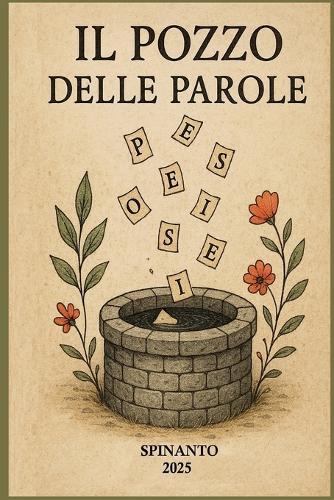 IL POZZO DELLE PAROLE dove le parole si raccolgono e diventano...