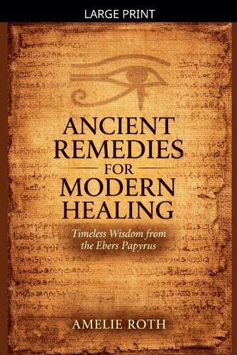 Ancient Remedies for Modern Healing