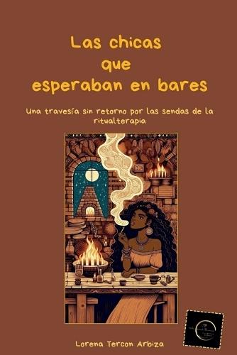 Las chicas que esperaban en bares