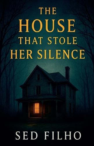 The House That Stole Her Silence