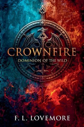 Crownfire: Dominion of the Wild
