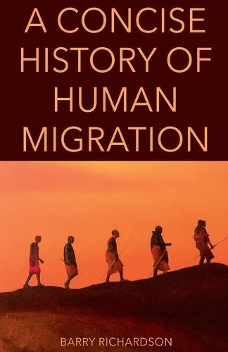 A Concise History of Human Migration