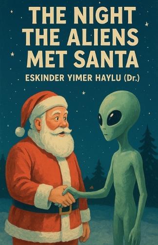 The Night the Aliens Met Santa