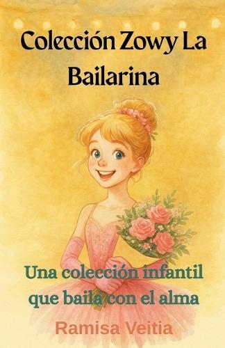Colección Zowy La Bailarina