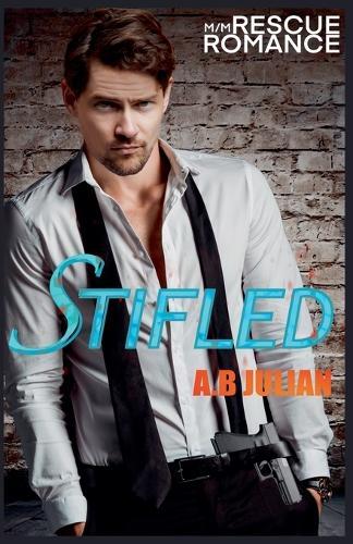 Stifled: M/M Rescue Romance