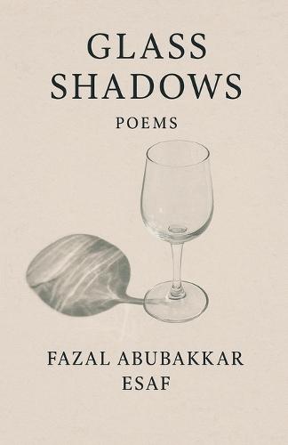 Glass Shadows: Poems
