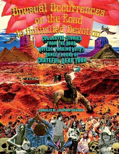 Unusual Occurrences on the Road to Unlimited Devotion