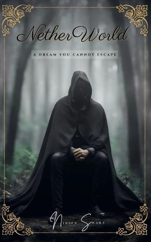 Netherworld: A Dream You Cannot Escape
