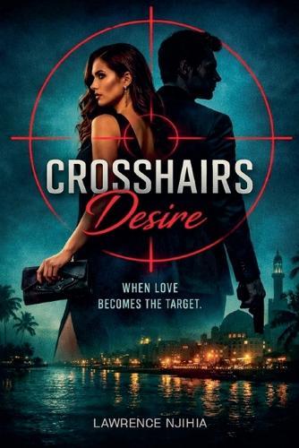 Crosshairs Desire