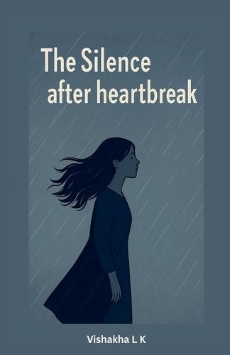 The Silence after Heartbreak