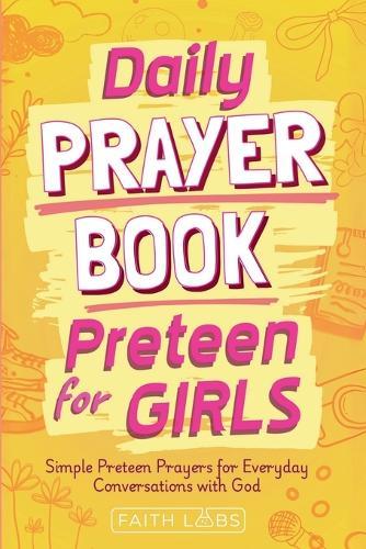 Daily Prayer Book for Preteen Girls