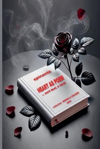 HEART AS POEM ...each beat, a verse