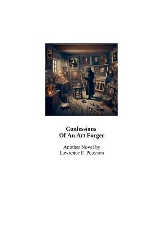 Confessions Of An Art Forger