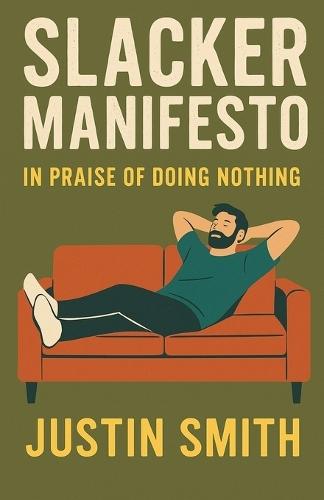Slacker Manifesto