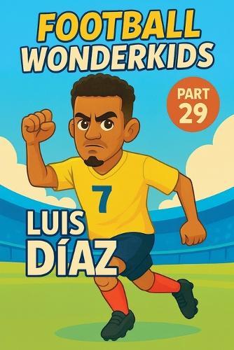 Football Wonderkids: Luis Díaz