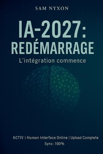 Ia-2027: Redémarrage