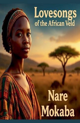 Lovesongs of the African Veld