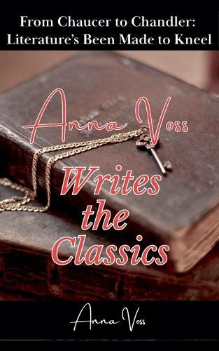 Anna Voss Writes the Classics